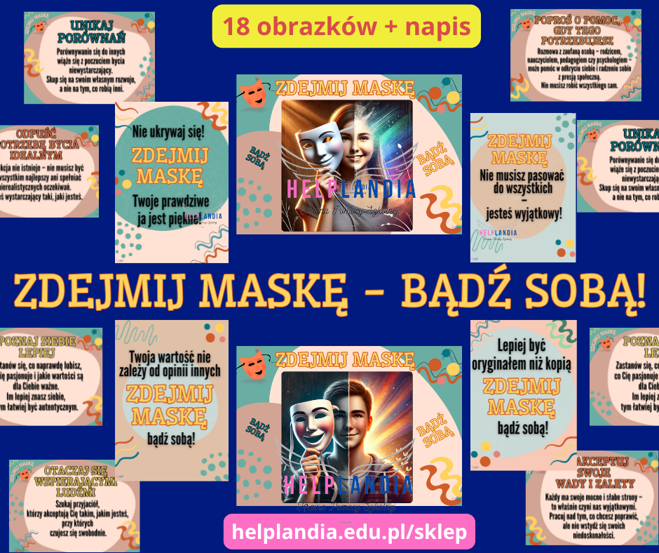 ZDEJMIJ MASKĘ-BĄDŹ SOBĄ
