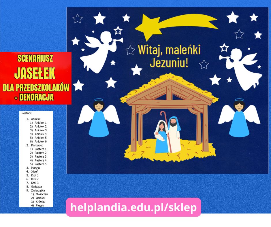 Jasełka "Witaj. maleńki Jezuniu!