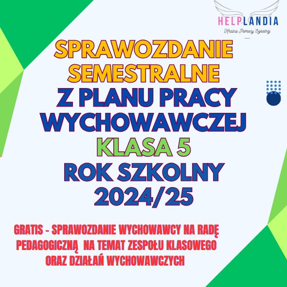 KLASA 5_(2024_25) Sprawozdanie semestralne z planu pracy wychowawczej 2024/25
