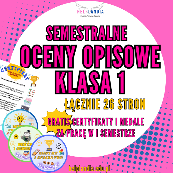 SEMESTRALNE OCENY OPISOWE KLASA 1