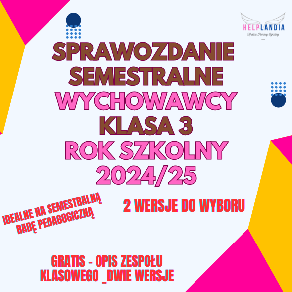 KLASA 3 SPRAWOZDANIE SEMESTRALNE WYCHOWAWCY 2024/25