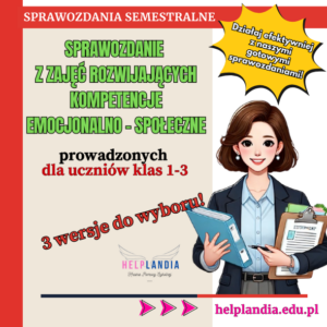 Sprawozdanie semestralne z zajęć rozwijających kompetencje emocjonalno-społeczne klasy 1-3