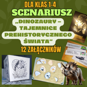 Scenariusz „Dinozaury – tajemnice prehistorycznego świata"