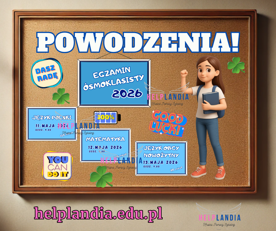 EGZAMIN ÓSMOKLASISTY. POWODZENIA! gazetka - obrazek 2