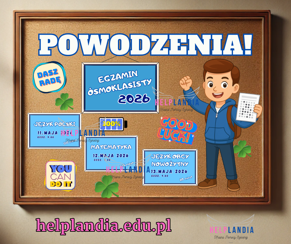 EGZAMIN ÓSMOKLASISTY. POWODZENIA! gazetka