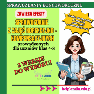 Sprawozdanie końcoworoczne z zajęć korekcyjno - kompensacyjnych_klasy 4-8