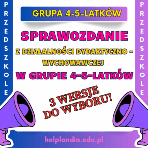 4-5-latki_Sprawozdanie końcoworoczny wychowawcy grupy