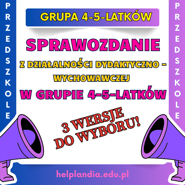 4-5-latki_Sprawozdanie końcoworoczny wychowawcy grupy