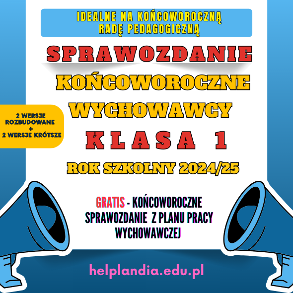 KLASA 1_ SPRAWOZDANIE KOŃCOWOROCZNE WYCHOWAWCY 2024/25