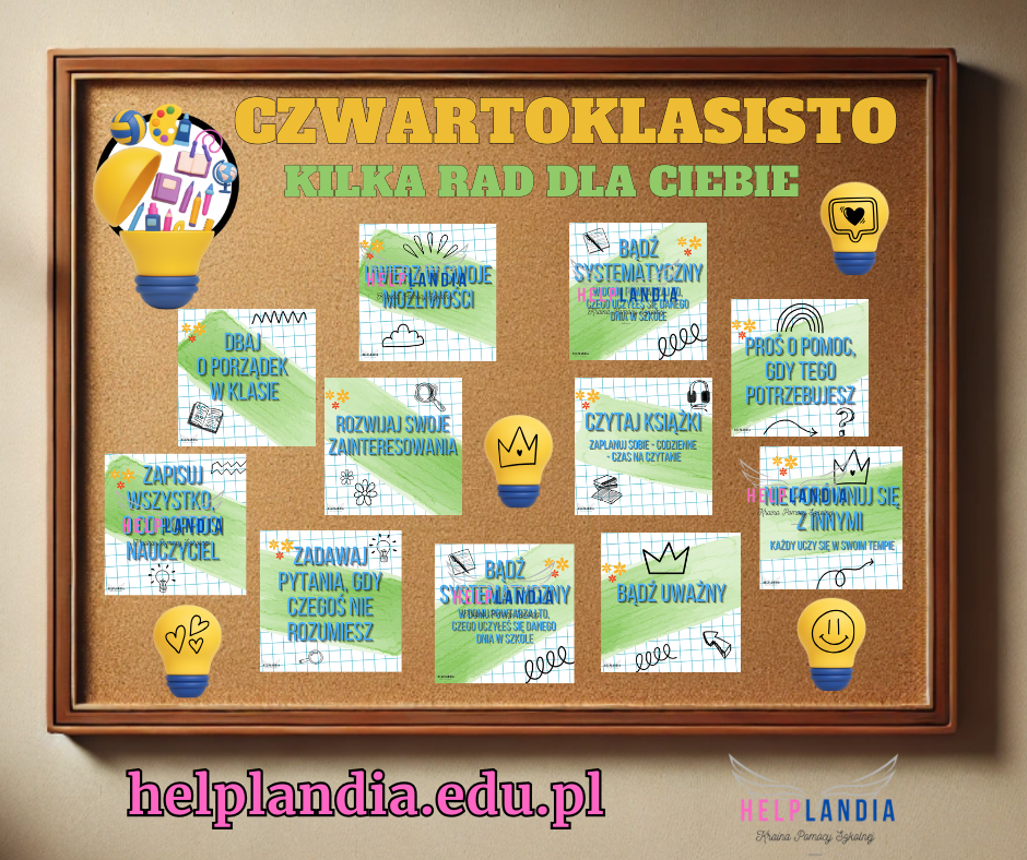 CZWARTOKLASISTO! KILKA RAD DLA CIEBIE