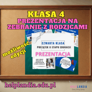 KLASA 4. PREZENTACJA NA ZEBRANIE Z RODZICAMI
