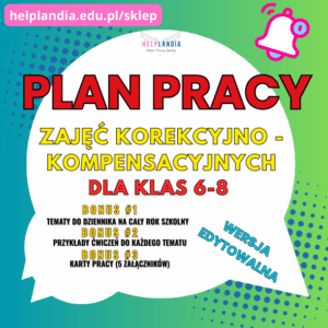 PLAN PRACY ZAJĘĆ KOREKCYJNO - KOMPENSACYJNYCH KLASY 6_8