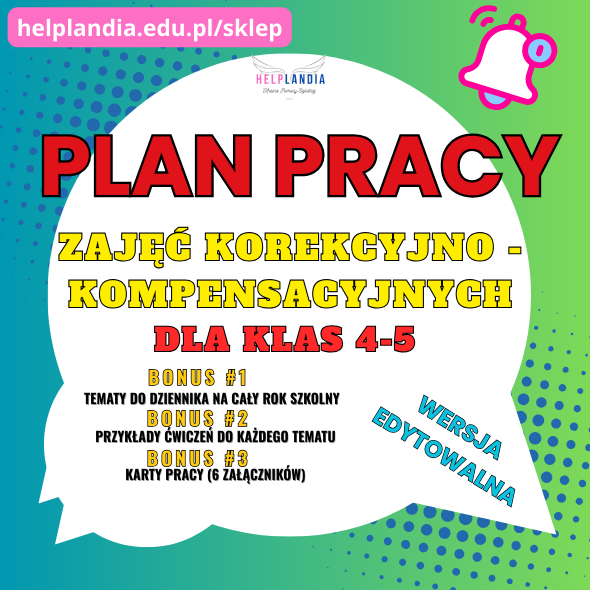 PLAN PRACY ZAJĘĆ KOREKCYJNO - KOMPENSACYJNYCH DLA KLAS 4-5