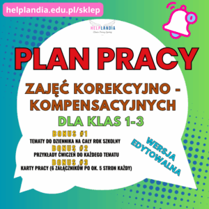 PLAN PRACY ZAJĘĆ KOREKCYJNO - KOMPENSACYJNYCH DLA KLAS 1-3