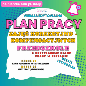 PLANY PRACY ZAJĘĆ KOREKCYJNO-KOMPENSACYJNYCH PRZEDSZKOLE