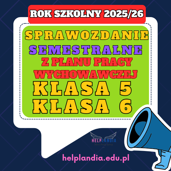 KLASA 5-6 SEMESTALNE SPRAWOZDANIE WYCHOWAWCY 2025/26