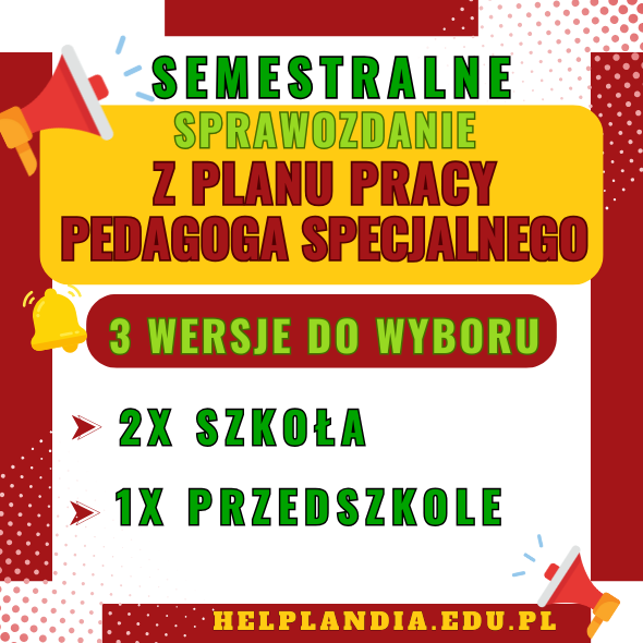 Semestralne sprawozdanie z planu pracy pedagoga specjalnego