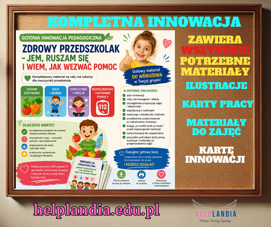 INNOWACJA PEDAGOGICZNA "ZDROWY PRZEDSZKOLAK"